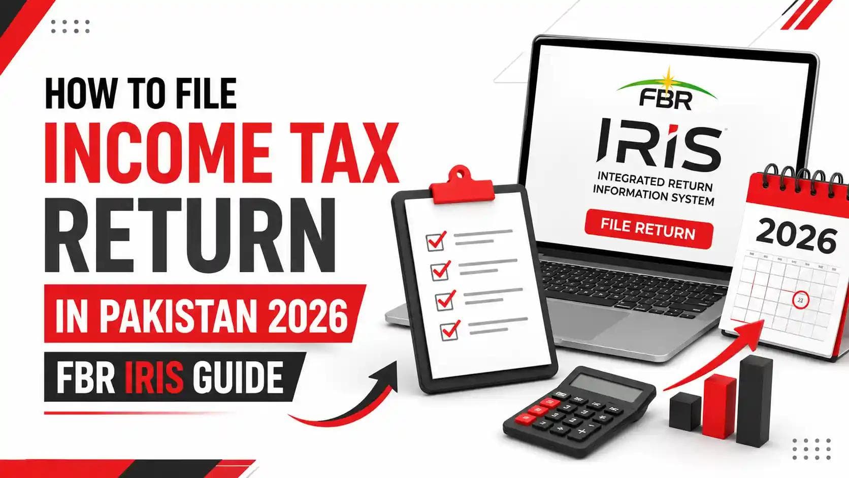 How to File Income Tax Return in Pakistan 2026: FBR IRIS Guide